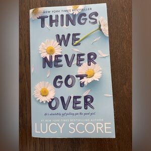 Things We Never Got Over